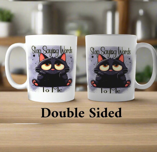 Cat Sarcastic Ceramic Mug