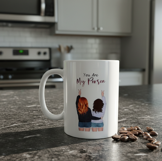 You’re My Person | Best Friend 20oz Mug