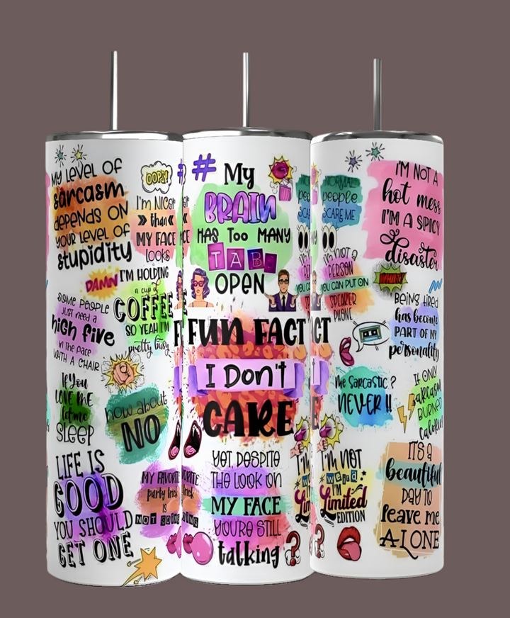 Three custom-made Kreative Kreationz Fun Fact Affirmations 20oz Skinny Tumblers, showcasing humorous quotes in lively fonts and colors. With speech bubbles, doodles, and abstract patterns enhancing the playful design, these eco-friendly stainless steel cups offer a reusable option.