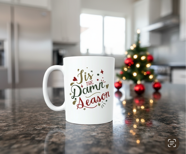 Tis the Damn Season Ceramic Mug
