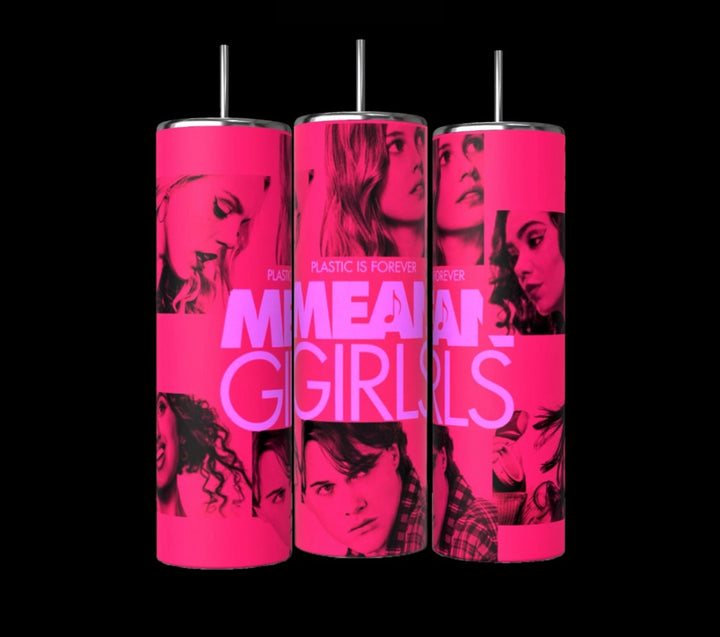 Three durable pink cylindrical tumblers from Kreative Kreationz feature silver spill-proof lids, straws, black-and-white images of women, and the text "Mean Girls" with the phrase "Plastic is Forever.