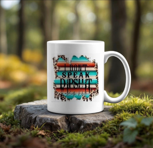 Dipshit Mug