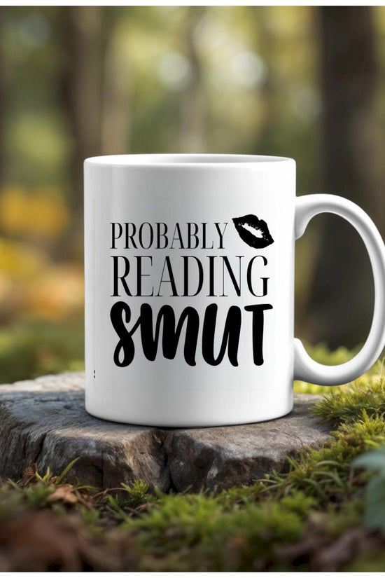 Probably Reading Smut Mug | Spicy Romance Reader Coffee Cup