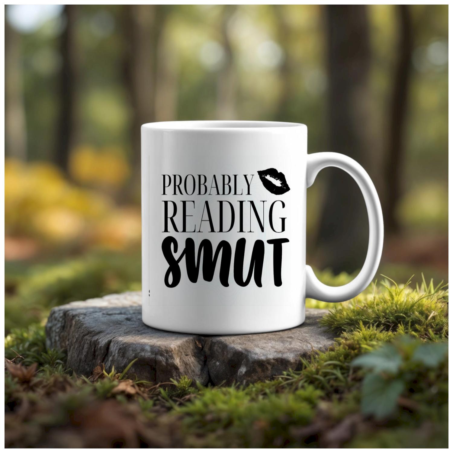 Probably Reading Smut Mug | Spicy Romance Reader Coffee Cup