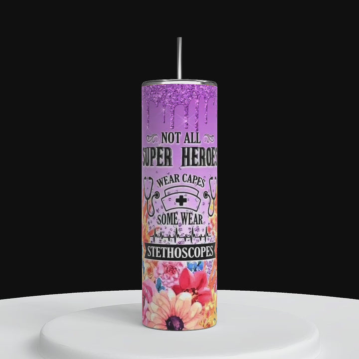 not all superheros wear capes some wear stethoscopes tumbler showing 360 degree